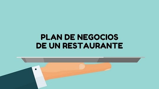 Plan de negocio de un restaurante: requisitos y conocimientos necesarios